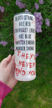 Load image into Gallery viewer, True Crime Tumbler

